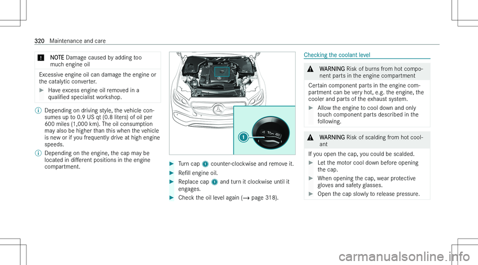 MERCEDES-BENZ GLE COUPE 2023  Owners Manual �*�N�O�T�E� �D�a�m�a�g�e� �c�a�u�s�e�d� �b�y� �a�d�d�i�n�g� �t�o�o
�m�u�c�h� �e�n�g�i�n�e� �o�i�l
�E�x�c�e�s�s�i�v�e� �e�n�g�i�n�e� �o�i�l� �c�a�n� �d�a�m�a�g�e� �t�h�e� �e�n�g�i�n�e� �o�r
�t�h�e� �c�