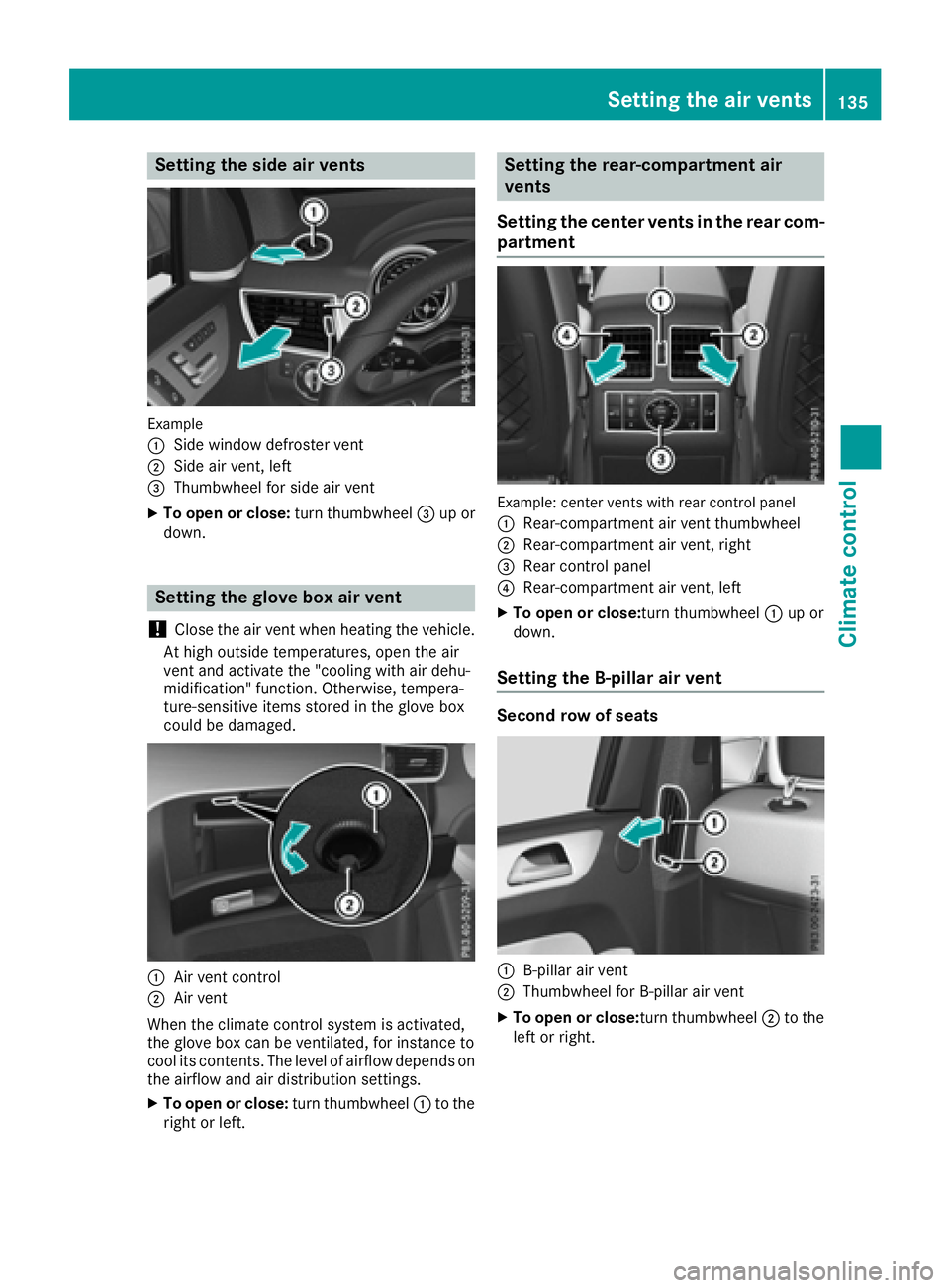 MERCEDES-BENZ GLS 2017  Owners Manual Setting the side air vents
Example
�C
Side window defroster vent�D
Side air vent, left�