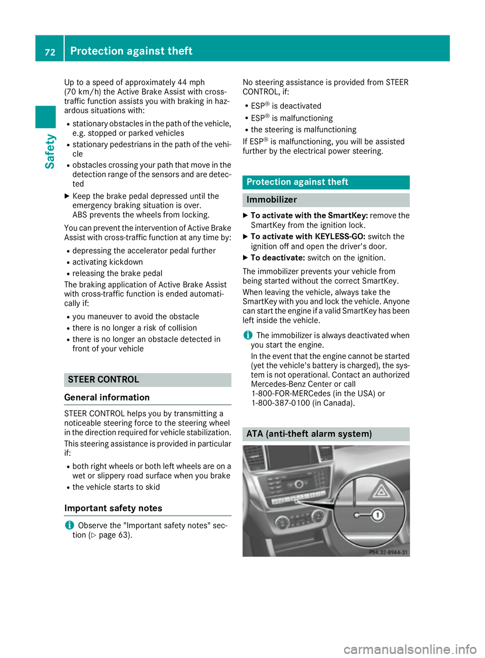 MERCEDES-BENZ GLS 2017 Manual PDF Up to a speed of approximately 44 mph
(70 km/h) the Active Brake Assist with cross-
traffic function assists you with braking in haz-
ardous situations with: R
stationary obstacles in the path of the 