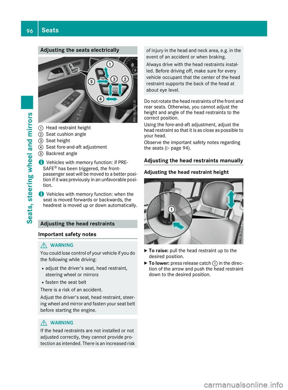MERCEDES-BENZ GLS 2017  Owners Manual Adjusting the seats elect ri cally
�C
Hea d restrain t height�D
Seat cushion angle�