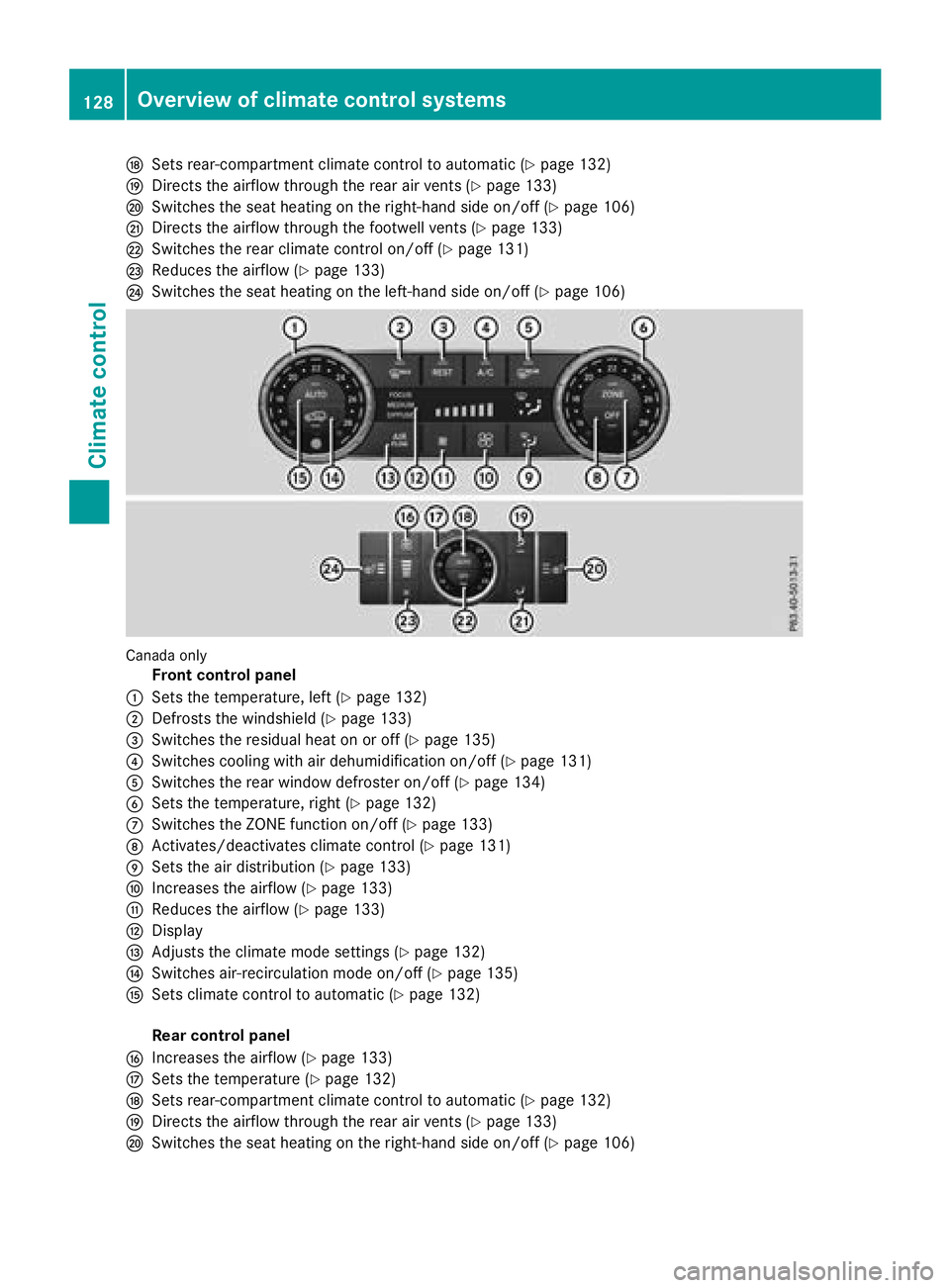MERCEDES-BENZ GLS 2018  Owners Manual �v
Sets rear-compartment climate control to automatic ( Y
page 132)�w
Directs the airflow through the rear air vents ( Y
page 133)�x
Switches the seat heating on the right-hand side on/off ( Y
page 10