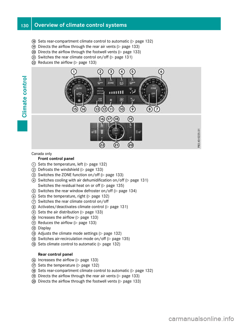 MERCEDES-BENZ GLS 2018  Owners Manual �v
Sets rear-compartment climate control to automatic ( Y
page 132)�w
Directs the airflow through the rear air vents ( Y
page 133)�x
Directs the airflow through the footwell vents ( Y
page 133)�y
Swit