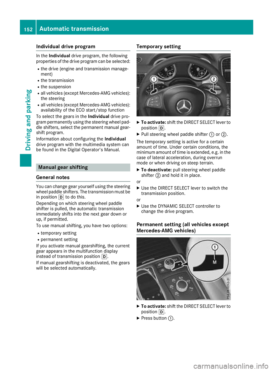 MERCEDES-BENZ GLS 2018 Owners Manual Individual drive program In th e Individua l driv e program , th e followin g
properties of th e driv e program can be selected:R
th e driv e (engin e and transmission manage-
ment) R
th e transmissio MERCEDES-BENZ GLS 2018 Owners Manual Individual drive program In th e Individua l driv e program , th e followin g
properties of th e driv e program can be selected:R
th e driv e (engin e and transmission manage-
ment) R
th e transmissio