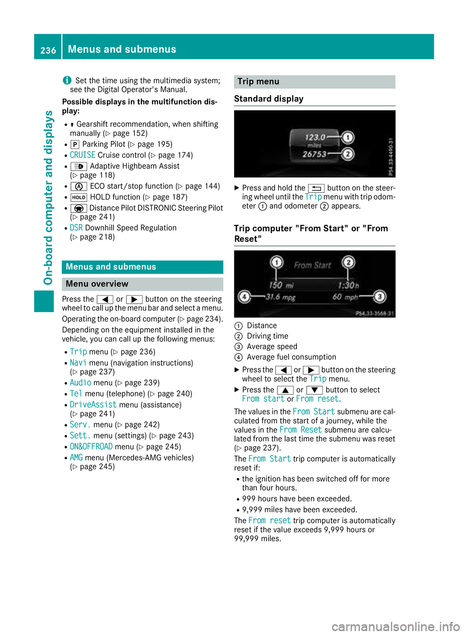 MERCEDES-BENZ GLS 2018  Owners Manual i Set the time using the multimedia system;
see the Digital Operator's Manual.
Possible displays in the multifunction dis-
play: R
�