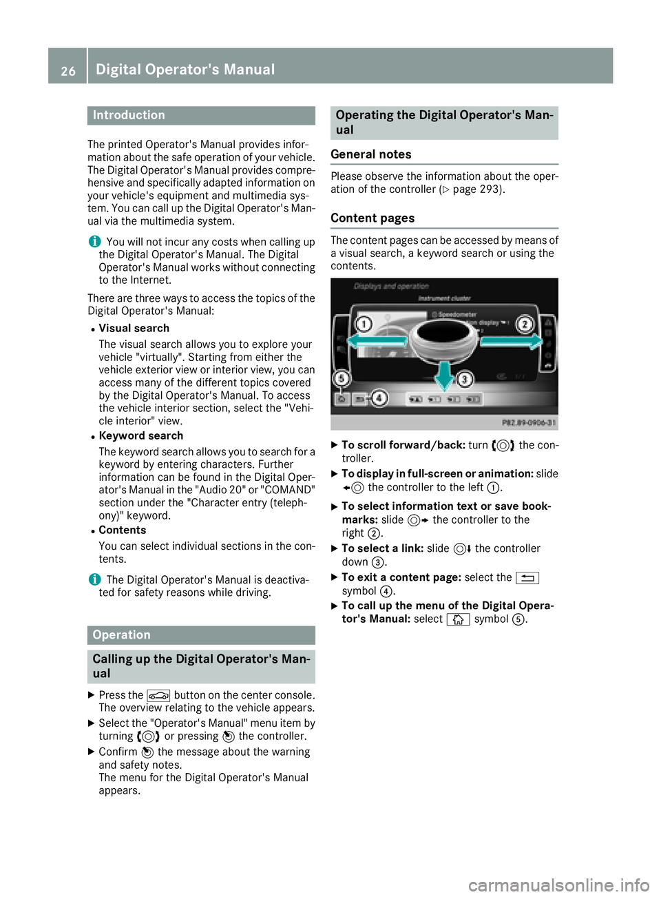 MERCEDES-BENZ GLS 2018 Owners Manual Introduction The printe d Operator's Manual provide s infor-
mation about th e saf e operation of your vehicle.
The Digital Operator's Manual provide s compre-
hensiv e and specifically adapte MERCEDES-BENZ GLS 2018 Owners Manual Introduction The printe d Operator's Manual provide s infor-
mation about th e saf e operation of your vehicle.
The Digital Operator's Manual provide s compre-
hensiv e and specifically adapte