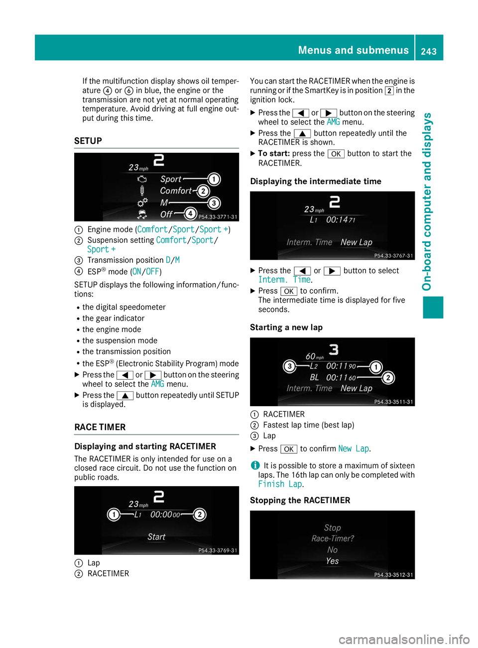 MERCEDES-BENZ GLS 2019  Owners Manual If the multifunction display shows oil temper-
ature 0085or0084 in blue, the engine or the
transmission are not yet at normal operating
temperature. Avoid driving at full engine out-
put during this t