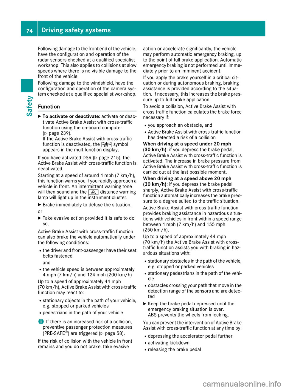 MERCEDES-BENZ GLS 2019 Manual PDF Following damage to the front end of the vehicle,
have the configuration and operation of the
radar sensors checked at a qualified specialist
workshop. This also applies to collisions at slow speeds w MERCEDES-BENZ GLS 2019 Manual PDF Following damage to the front end of the vehicle,
have the configuration and operation of the
radar sensors checked at a qualified specialist
workshop. This also applies to collisions at slow speeds w