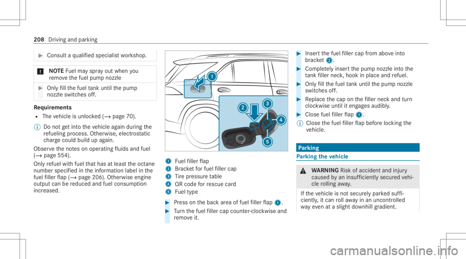 MERCEDES-BENZ GLS 2020 Owners Manual #
Con sult aqu alif ied spec ialistwo rkshop. *
NO
TEFuelma yspr ayout when you
re mo vethefuel pum pnoz zle #
Onlyfill th efuel tank unti lth epum p
noz zleswitc hesoff. Re
quirement s
R The vehicle MERCEDES-BENZ GLS 2020 Owners Manual #
Con sult aqu alif ied spec ialistwo rkshop. *
NO
TEFuelma yspr ayout when you
re mo vethefuel pum pnoz zle #
Onlyfill th efuel tank unti lth epum p
noz zleswitc hesoff. Re
quirement s
R The vehicle