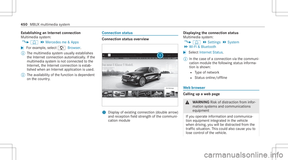 MERCEDES-BENZ GLS 2020 Owners Manual Es
tablish inganInterne tconnect ion
Mult imedia system:
4 © 5
Mercedes me&Apps #
Forex am ple, selec tz Browser .
% The mult imed iasystem usually establishes
th eInt erne tcon nect ionautomaticall MERCEDES-BENZ GLS 2020 Owners Manual Es
tablish inganInterne tconnect ion
Mult imedia system:
4 © 5
Mercedes me&Apps #
Forex am ple, selec tz Browser .
% The mult imed iasystem usually establishes
th eInt erne tcon nect ionautomaticall