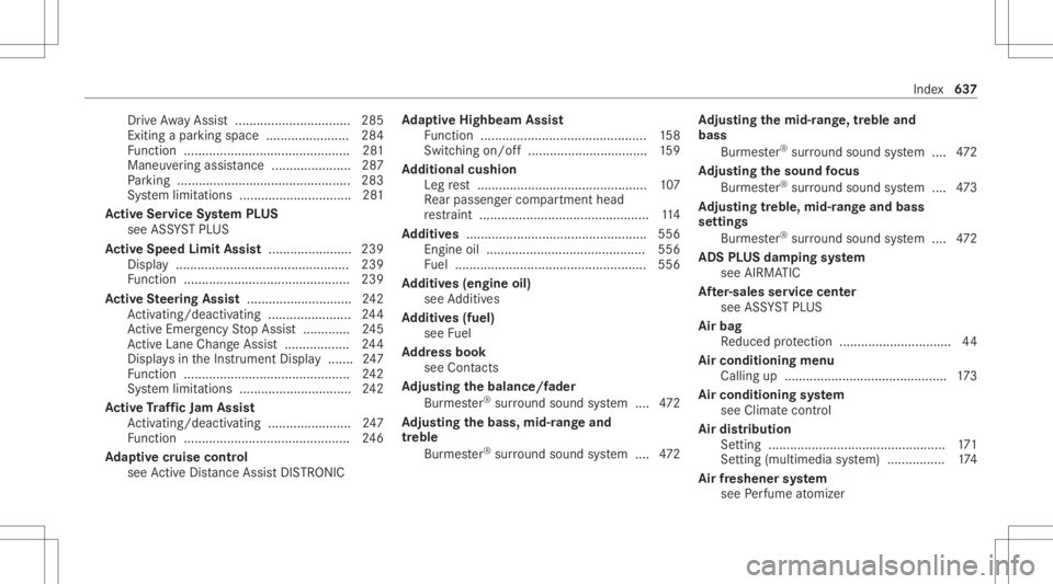 MERCEDES-BENZ GLS 2020 Owners Manual Dr
ive Aw ayAssi st<0011001100110011001100110011001100110011001100110011001100110011
0011001100110011001100110011001100110011001100110011001100110011> 285
Exiting apa rking space ..................... MERCEDES-BENZ GLS 2020 Owners Manual Dr
ive Aw ayAssi st<0011001100110011001100110011001100110011001100110011001100110011
0011001100110011001100110011001100110011001100110011001100110011> 285
Exiting apa rking space .....................
