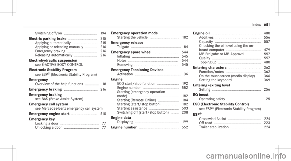 MERCEDES-BENZ GLS 2020 Owners Manual Swi
tching off/on <0011001100110011001100110011001100110011001100110011001100110011
0011001100110011001100110011001100110011001100110011001100110011
0011> 194
Electr icpa rking brak e................. MERCEDES-BENZ GLS 2020 Owners Manual Swi
tching off/on <0011001100110011001100110011001100110011001100110011001100110011
0011001100110011001100110011001100110011001100110011001100110011
0011> 194
Electr icpa rking brak e.................