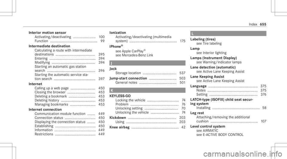 MERCEDES-BENZ GLS 2020 Owners Manual Int
erior motion sensor
Ac tivati ng/d eactiv ating ........... ............100
Fu nctio n<0011001100110011001100110011001100110011001100110011001100110011
001100110011001100110011001100110011> <00110 MERCEDES-BENZ GLS 2020 Owners Manual Int
erior motion sensor
Ac tivati ng/d eactiv ating ........... ............100
Fu nctio n<0011001100110011001100110011001100110011001100110011001100110011
001100110011001100110011001100110011> <00110