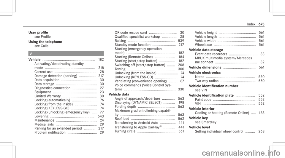 MERCEDES-BENZ GLS 2020 Owners Manual User
profile
see Profile
Using thete lephone
see Calls V
Ve hicl e...... ................................................ 182
Ac tivati ng/d eactiv ating standb y
mode .... ........................... MERCEDES-BENZ GLS 2020 Owners Manual User
profile
see Profile
Using thete lephone
see Calls V
Ve hicl e...... ................................................ 182
Ac tivati ng/d eactiv ating standb y
mode .... ...........................
