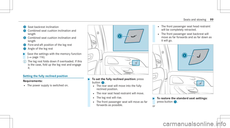 MERCEDES-BENZ GLS 2021  Owners Manual 3
Seatba ckrest inc linat ion
4 Combin edseat cushio ninc linat ionand
lengt h
5 Combin edseat cushio ninc linat ionand
lengt h
6 Fore-and -aftpos ition oftheleg rest
7 Angleof theleg rest #
Save thes
