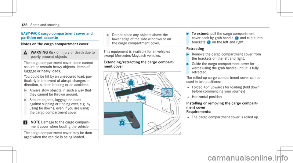 MERCEDES-BENZ GLS 2021 Owners Manual EAS
Y-PA CK cargocom partmen tco verand
par tition netca ssette No
teson thecar gocom partmen tco ver &
WARNIN GRisk ofinju ryor deat hdue to
poor lysecur edobjec ts
The cargocom partmen tco veralo ne MERCEDES-BENZ GLS 2021 Owners Manual EAS
Y-PA CK cargocom partmen tco verand
par tition netca ssette No
teson thecar gocom partmen tco ver &
WARNIN GRisk ofinju ryor deat hdue to
poor lysecur edobjec ts
The cargocom partmen tco veralo ne