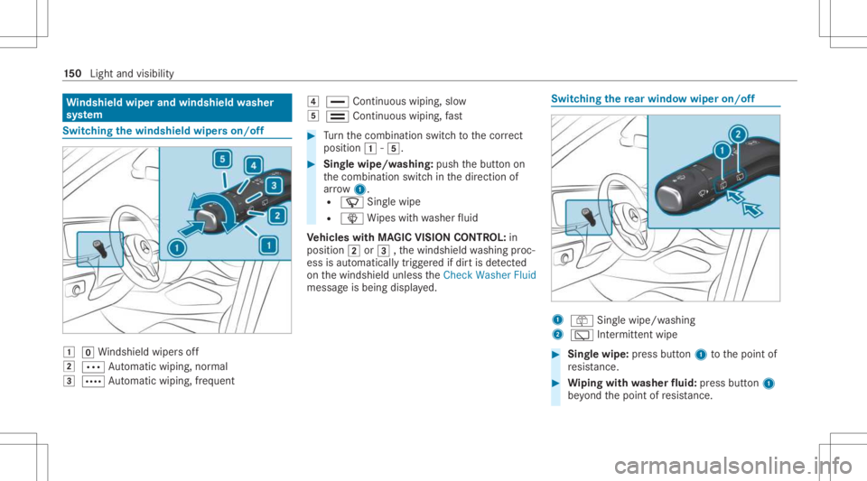MERCEDES-BENZ GLS 2021 Owners Manual Wi
ndshield wiperandwindshield washer
sy stem Switc
hingthewindsh ieldwiper son/of f 0047
005AWindsh ield wipe rs off
0048 0062 Automatic wiping, normal
0049 0063 Automatic wiping, freq uent 004A
00AA MERCEDES-BENZ GLS 2021 Owners Manual Wi
ndshield wiperandwindshield washer
sy stem Switc
hingthewindsh ieldwiper son/of f 0047
005AWindsh ield wipe rs off
0048 0062 Automatic wiping, normal
0049 0063 Automatic wiping, freq uent 004A
00AA