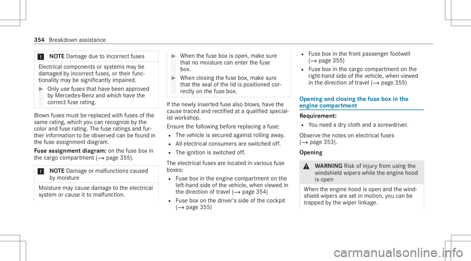 MERCEDES-BENZ GLS 2021 Owners Manual *
NO
TEDama gedue toinc orrect fus es Electr
icalcom pone ntsorsystems maybe
damag edbyinc orrect fus es, ortheir func ‐
tion ality maybe signif icantlyim pair ed. #
Onlyuse fuses that have been app MERCEDES-BENZ GLS 2021 Owners Manual *
NO
TEDama gedue toinc orrect fus es Electr
icalcom pone ntsorsystems maybe
damag edbyinc orrect fus es, ortheir func ‐
tion ality maybe signif icantlyim pair ed. #
Onlyuse fuses that have been app