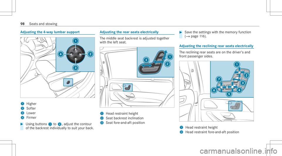 MERCEDES-BENZ GLS 2021 Owners Manual Ad
jus tingthe 4-waylum bar support 1
Higher
2 Softer
3 Lowe r
4 Firmer #
Usingbuttons 1to4 ,adjus tth econ tour
of thebac kres tindividuall yto suit your bac k. Ad
jus tingthe rear seats electrical l MERCEDES-BENZ GLS 2021 Owners Manual Ad
jus tingthe 4-waylum bar support 1
Higher
2 Softer
3 Lowe r
4 Firmer #
Usingbuttons 1to4 ,adjus tth econ tour
of thebac kres tindividuall yto suit your bac k. Ad
jus tingthe rear seats electrical l