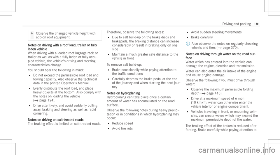 MERCEDES-BENZ GLS 2022  Owners Manual #
Obser vethech ang edvehicle heightwit h
add-o nro of equipment . NNo o
t t
es on dr es
on drivin gwit ivin
gwit har h
aroof load, tr oof
load, trailer orfull y ailer
orfull y
laden v laden
vehicle e