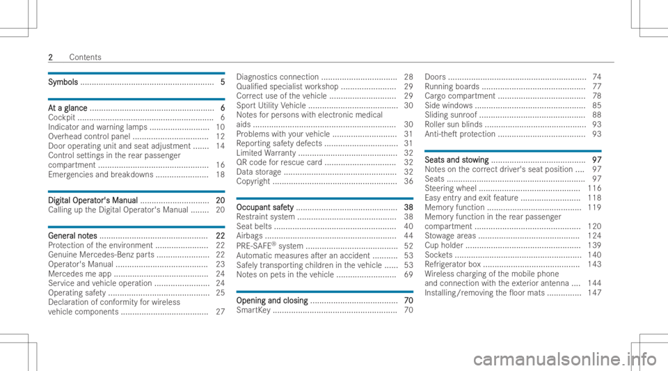 MERCEDES-BENZ GLS 2022  Owners Manual Sym
bols Sym
bols.... ...................................................... 5 5
AA
t a gla nce t
a gla nce ...................................................... 6 6
Co ckpit ........ ...............
