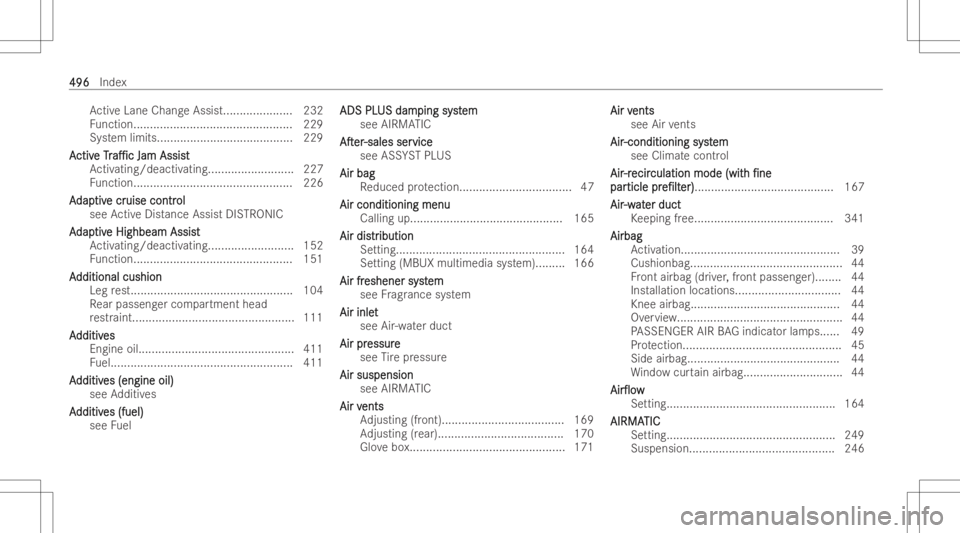 MERCEDES-BENZ GLS 2022  Owners Manual Ac
tiveLane ChangeAssi st<000F000F000F000F000F000F000F000F000F000F000F000F000F000F000F000F
000F000F000F000F000F> 232
Fu nctio n........... ..................................... 229
Sy stem limits.....