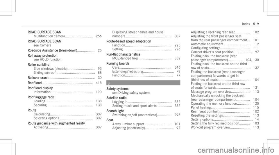 MERCEDES-BENZ GLS 2022  Owners Manual RR
O O
AD SURF A AD
SURF ACE SC CE
SCAN AN
Multifu nctionca mer a............. ................ 256
RO RO
AD SURF A AD
SURF ACE SC CE
SCAN AN
see Cam era
R R
oa dsi de Ass ist oa
dsi de Ass istanc e(b