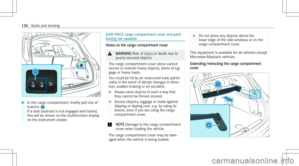 MERCEDES-BENZ GLS 2023  Owners Manual ��I�n� �t�h�e� �c�a�r�g�o� �c�o�m�p�a�r�t�m�e�n�t�:� �b�r�i�eO�y� �p�u�l�l� �o�n�e� �o�f
�b�u�t�t�o�n�s�  �1�.
�I�f� �a� �s�e�a�t� �b�a�c�k�r�e�s�t� �i�s� �n�o�t� �e�n�g�a�g�e�d� �a�n�d� �l�o�c�k�e�