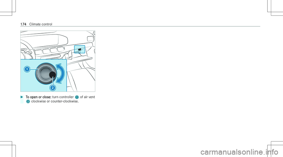 MERCEDES-BENZ GLS 2023  Owners Manual ��T�o� �o�p�e�n� �o�r� �c�l�o�s�e�:� �t�u�r�n� �c�o�n�t�r�o�l�l�e�r� �1� �o�f� �a�i�r� �v�e�n�t
�2 � �c�l�o�c�k�w�i�s�e� �o�r� �c�o�u�n�t�e�r�-�c�l�o�c�k�w�i�s�e�.�1�7�4�C�l�i�m�a�t�e� �c�o�n�t�r�o�l