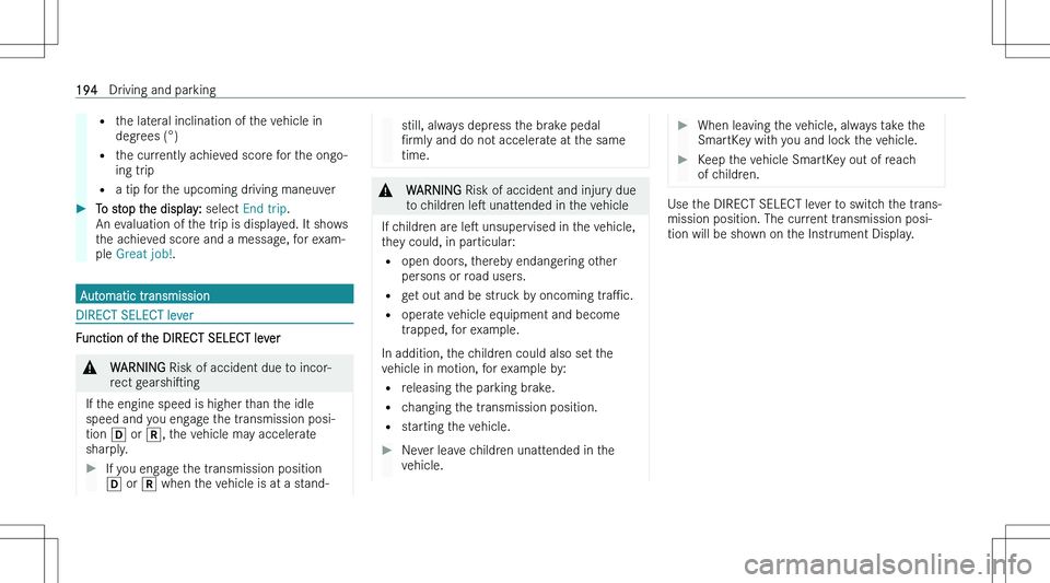 MERCEDES-BENZ GLS 2023  Owners Manual �=�t�h�e� �l�a�t�e�r�a�l� �i�n�c�l�i�n�a�t�i�o�n� �o�f� �t�h�e� �v�e�h�i�c�l�e� �i�n
�d�e�g�r�e�e�s� �(�°�)
�= �t�h�e� �c�u�r�r�e�n�t�l�y� �a�c�h�i�e�v�e�d� �s�c�o�r�e� �f�o�r� �t�h�e� �o�n�g�o�-
�i�