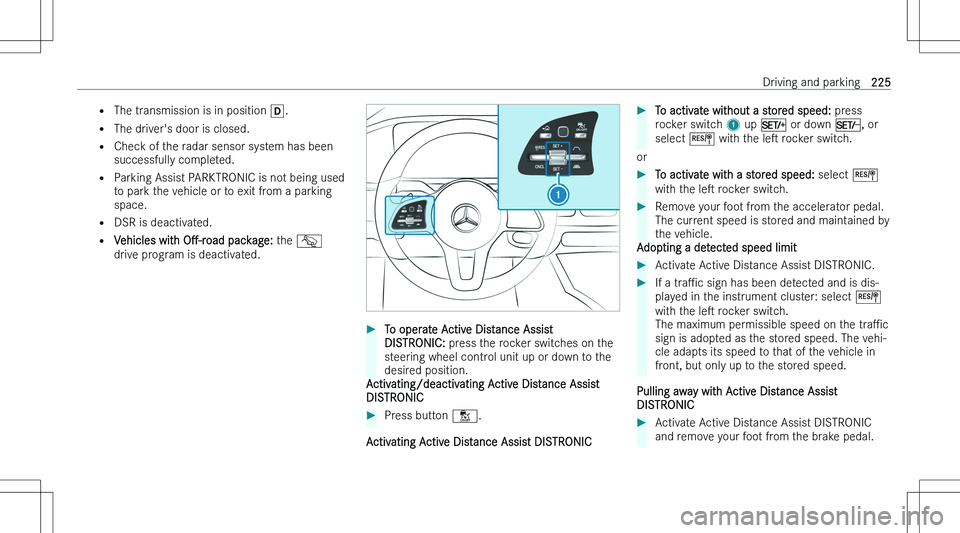 MERCEDES-BENZ GLS 2023  Owners Manual �=�T�h�e� �t�r�a�n�s�m�i�s�s�i�o�n� �i�s� �i�n� �p�o�s�i�t�i�o�n�  �[�.
�= �T�h�e� �d�r�i�v�e�r�\b�s� �d�o�o�r� �i�s� �c�l�o�s�e�d�.
�= �C�h�e�c�k� �o�f� �t�h�e� �r�a�d�a�r� �s�e�n�s�o�r� �s�y�s�t�e�m