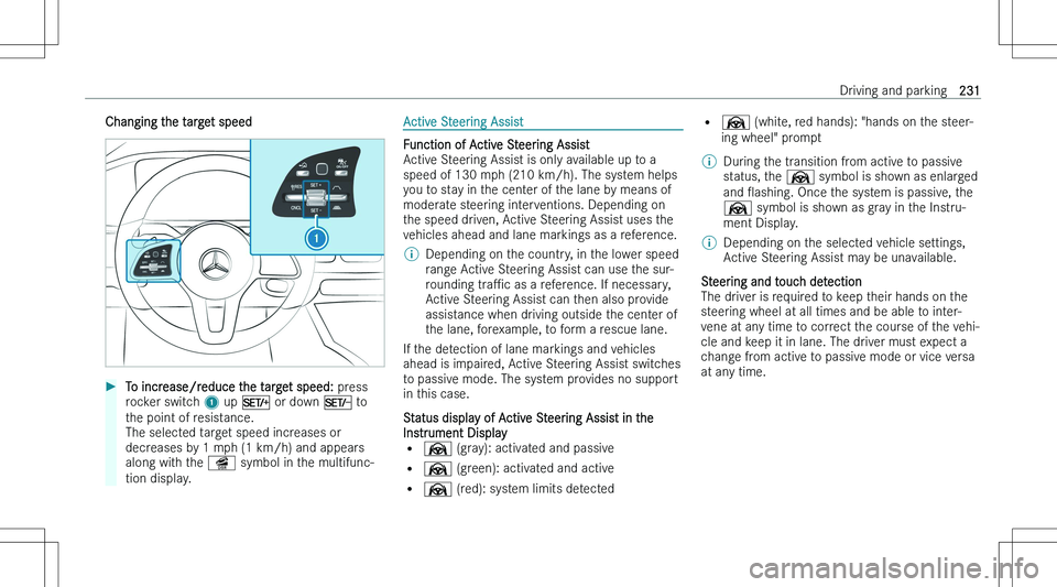 MERCEDES-BENZ GLS 2023  Owners Manual �C�h�a�n�g�i�n�g� �t�h�e� �t�a�r�g�e�t� �s�p�e�e�d��T�o� �i�n�c�r�e�a�s�e�/�r�e�d�u�c�e� �t�h�e� �t�a�r�g�e�t� �s�p�e�e�d�:� �p�r�e�s�s
�r�o�c�k�e�r� �s�w�i�t�c�h�  �1� �u�p�  �M � �o�r� �d�o�w�n�  �