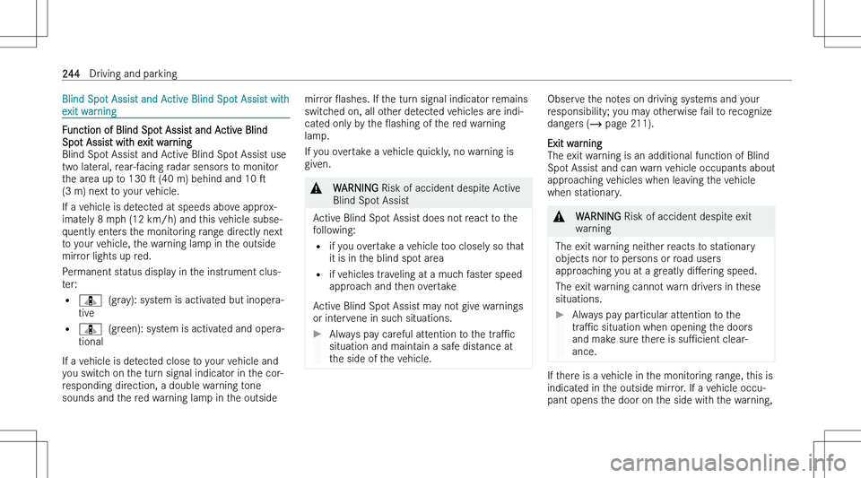 MERCEDES-BENZ GLS 2023  Owners Manual �B�l�i�n�d� �S�p�o�t� �A�s�s�i�s�t� �a�n�d� �A�c�t�i�v�e� �B�l�i�n�d� �S�p�o�t� �A�s�s�i�s�t� �w�i�t�h�e�x�i�t� �w�a�r�n�i�n�g
�F�u�n�c�t�i�o�n� �o�f� �B�l�i�n�d� �S�p�o�t� �A�s�s�i�s�t� �a�n�d� �A�c�