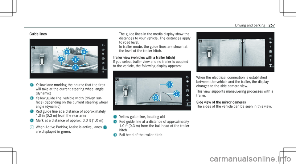MERCEDES-BENZ GLS 2023  Owners Manual �G�u�i�d�e� �l�i�n�e�s�1�Y�e�l�l�o�w� �l�a�n�e� �m�a�r�k�i�n�g� �t�h�e� �c�o�u�r�s�e� �t�h�a�t� �t�h�e� �t�i�r�e�s
�w�i�l�l� �t�a�k�e� �a�t� �t�h�e� �c�u�r�r�e�n�t� �s�t�e�e�r�i�n�g� �w�h�e�e�l� �a�n�