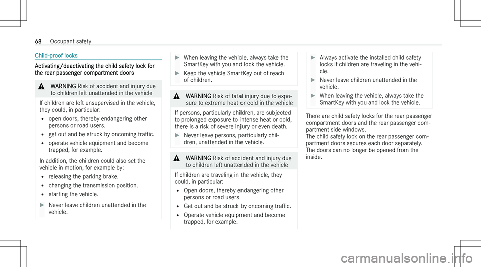 MERCEDES-BENZ GLS 2023 Repair Manual �C�h�i�l�d�-�p�r�o�o�f� �l�o�c�k�s
�A�c�t�i�v�a�t�i�n�g�/�d�e�a�c�t�i�v�a�t�i�n�g� �t�h�e� �c�h�i�l�d� �s�a�f�e�t�y� �l�o�c�k� �f�o�r
�t�h�e� �r�e�a�r� �p�a�s�s�e�n�g�e�r� �c�o�m�p�a�r�t�m�e�n�t� �d�o