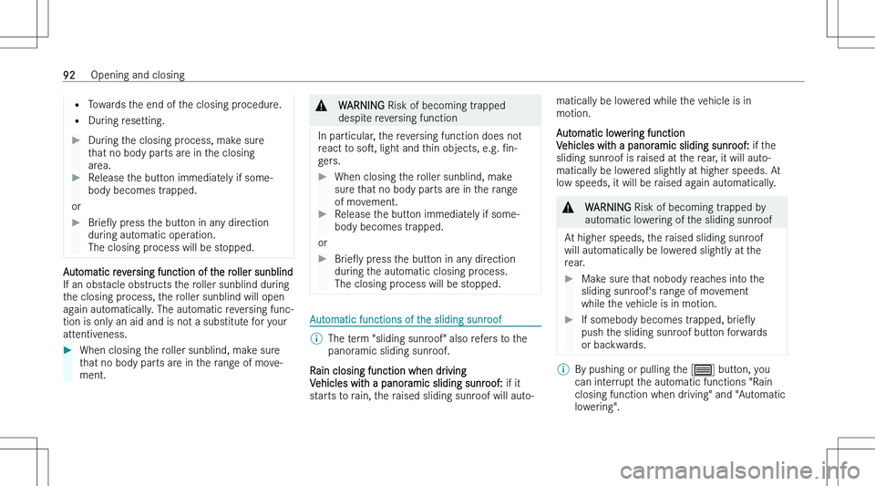 MERCEDES-BENZ GLS 2023  Owners Manual �=�T�o�w�a�r�d�s� �t�h�e� �e�n�d� �o�f� �t�h�e� �c�l�o�s�i�n�g� �p�r�o�c�e�d�u�r�e�.
�= �D�u�r�i�n�g� �r�e�s�e�t�t�i�n�g�.��D�u�r�i�n�g� �t�h�e� �c�l�o�s�i�n�g� �p�r�o�c�e�s�s�,� �m�a�k�e� �s�u�r�e
�