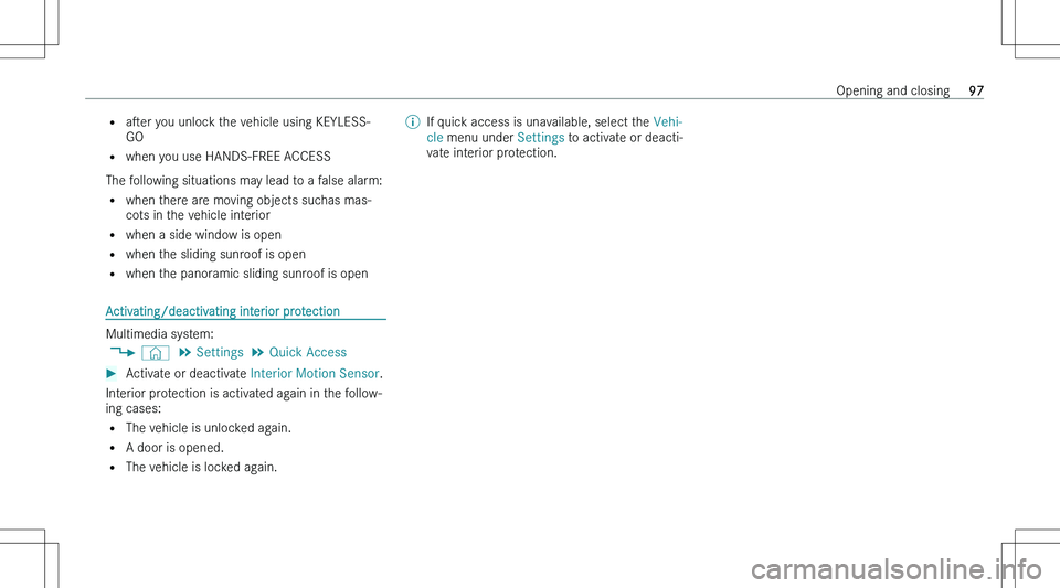 MERCEDES-BENZ GLS 2023  Owners Manual �=�as�e�r � �y�o�u� �u�n�l�o�c�k� �t�h�e� �v�e�h�i�c�l�e� �u�s�i�n�g� �K�E�Y�L�E�S�S�-
�G�O
�= �w�h�e�n� �y�o�u� �u�s�e� �H�A�N�D�S�-�F�R�E�E� �A�C�C�E�S�S
�T�h�e� �f�o�l�l�o�w�i�n�g� �s�i�t�u�a�t�i�