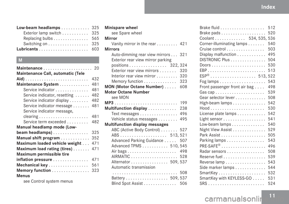 MERCEDES-BENZ S CLASS 2009 User Guide MERCEDES-BENZ S CLASS 2009 User Guide