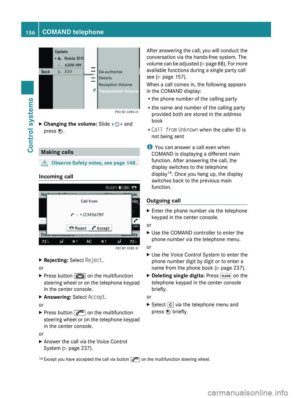 MERCEDES-BENZ S CLASS 2010  Owners Manual XChanging the volume: Slide \000