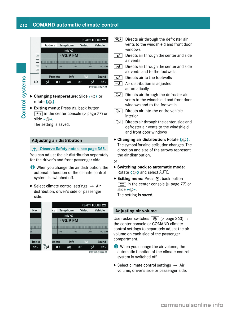MERCEDES-BENZ S CLASS 2010  Owners Manual XChanging temperature: Slide \000