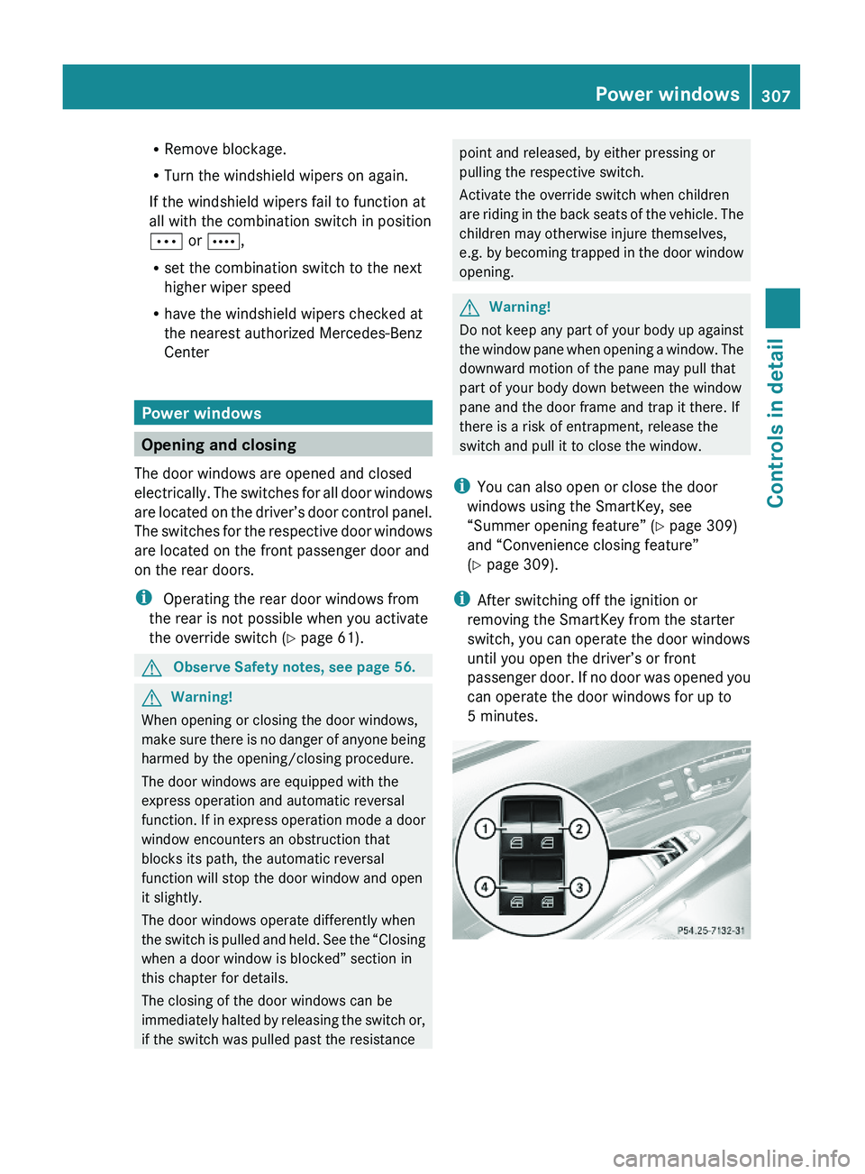 MERCEDES-BENZ S CLASS 2010 Owners Manual RRemove blockage.
RTurn the windshield wipers on again.
If the windshield wipers fail to function at
all with the combination switch in position
\000N or \000O,
Rset the combination switch to the next MERCEDES-BENZ S CLASS 2010 Owners Manual RRemove blockage.
RTurn the windshield wipers on again.
If the windshield wipers fail to function at
all with the combination switch in position
\000N or \000O,
Rset the combination switch to the next