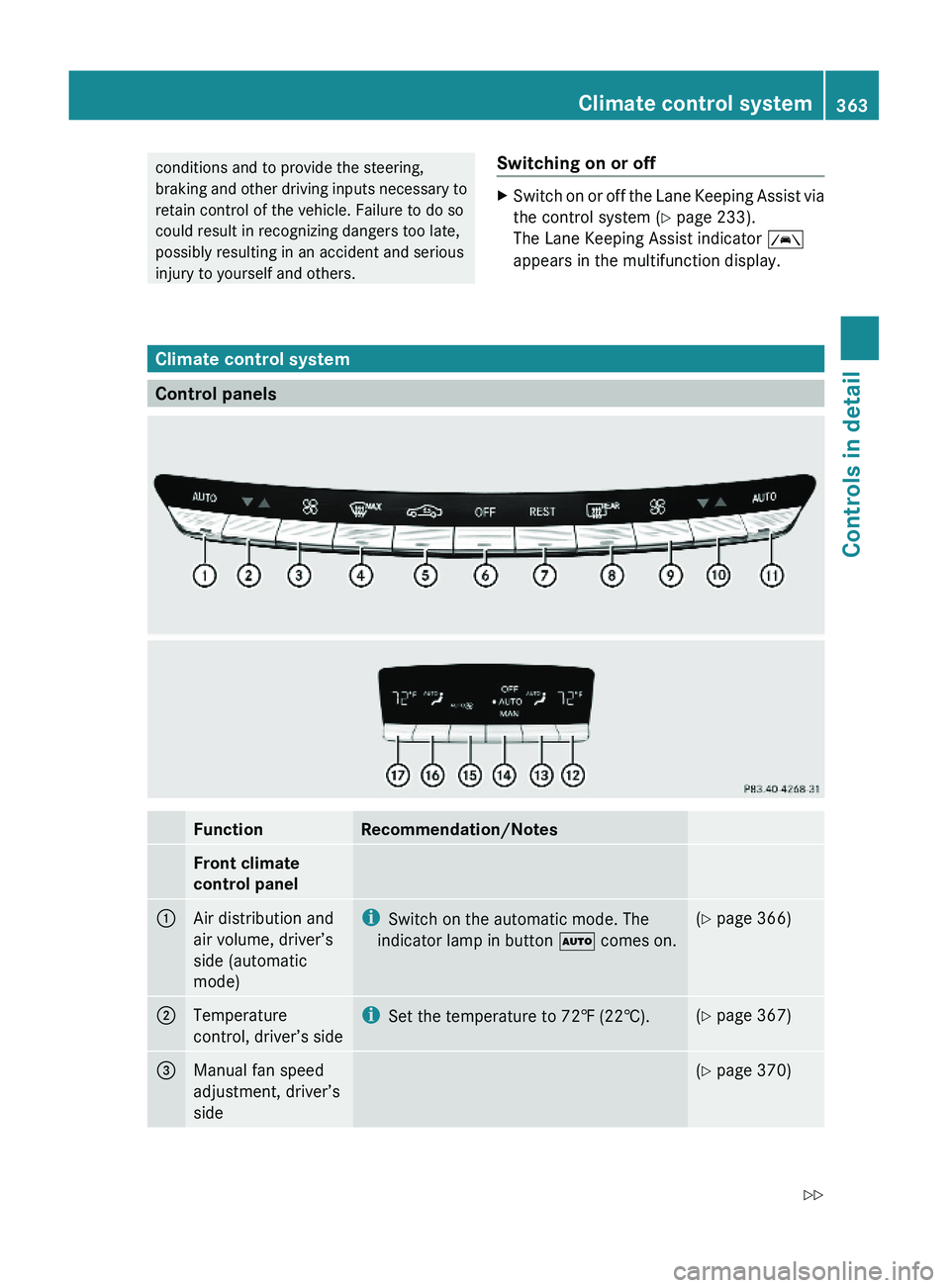 MERCEDES-BENZ S CLASS 2010 Owners Manual conditions and to provide the steering,
braking and other driving inputs necessary to
retain control of the vehicle. Failure to do so
could result in recognizing dangers too late,
possibly resulting i MERCEDES-BENZ S CLASS 2010 Owners Manual conditions and to provide the steering,
braking and other driving inputs necessary to
retain control of the vehicle. Failure to do so
could result in recognizing dangers too late,
possibly resulting i
