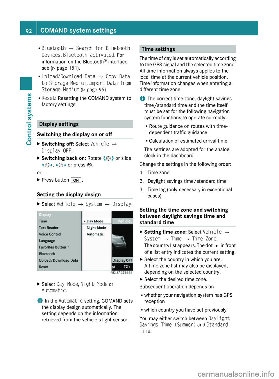 MERCEDES-BENZ S CLASS 2010 Owners Manual RBluetooth \000T Search for Bluetooth
Devices, Bluetooth activated. For
information on the Bluetooth® interface
see (Y page 151).
RUpload/Download Data \000T Copy Data
to Storage Medium, Import Dat MERCEDES-BENZ S CLASS 2010 Owners Manual RBluetooth \000T Search for Bluetooth
Devices, Bluetooth activated. For
information on the Bluetooth® interface
see (Y page 151).
RUpload/Download Data \000T Copy Data
to Storage Medium, Import Dat