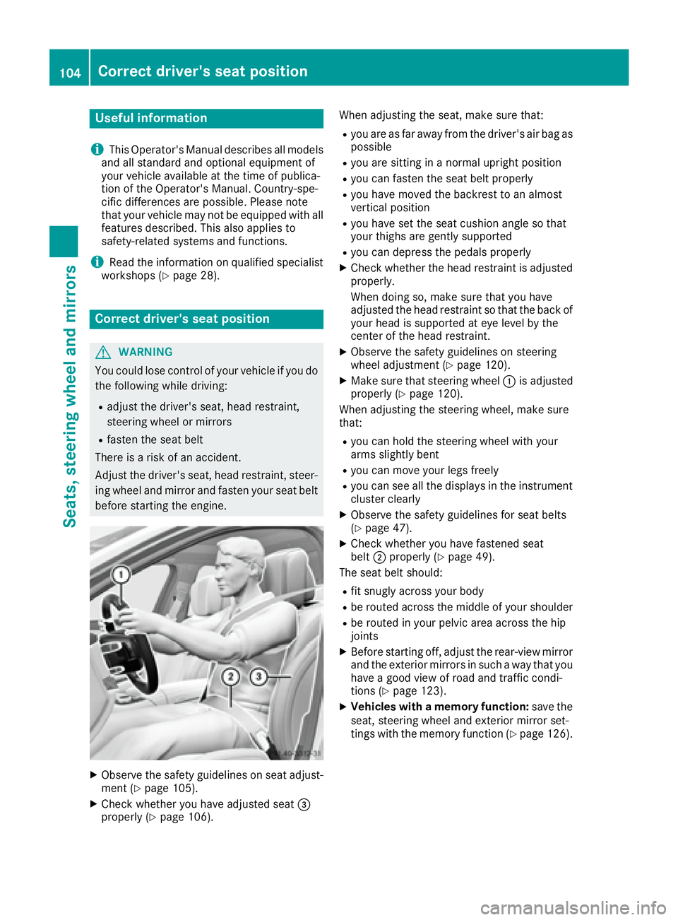 MERCEDES-BENZ S CLASS 2016 Owners Manual Useful information
i This Operator's Manual describes all models
and all standard and optional equipment of
your vehicle available at the time of publica-
tion of the Operator's Manual. Countr MERCEDES-BENZ S CLASS 2016 Owners Manual Useful information
i This Operator's Manual describes all models
and all standard and optional equipment of
your vehicle available at the time of publica-
tion of the Operator's Manual. Countr