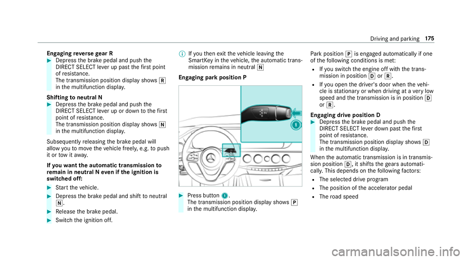 MERCEDES-BENZ S CLASS 2018  Owners Manual Engaging re ve rs e ge ar R�