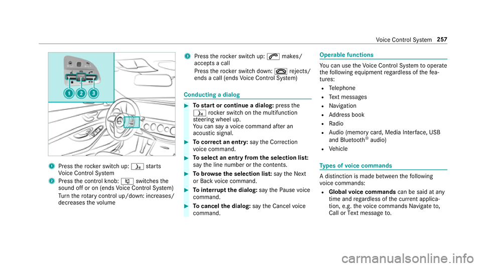 MERCEDES-BENZ S CLASS 2018  Owners Manual 1
Press th e rock er switch up: �
