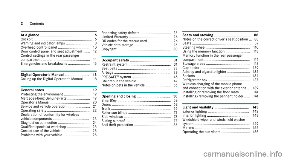 MERCEDES-BENZ S CLASS 2018  Owners Manual At a gl ance .................................................... 6
Cockpit ........................................................... 6
Wa rn ing and indicator lamps .......................... 8
Ove