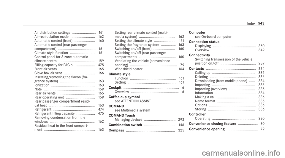 MERCEDES-BENZ S CLASS 2019  Owners Manual Air distribution settings ........................161Air-recirculation mode .........................162Automatic control (front) .....................160Automatic control (rear passengercompartment) 