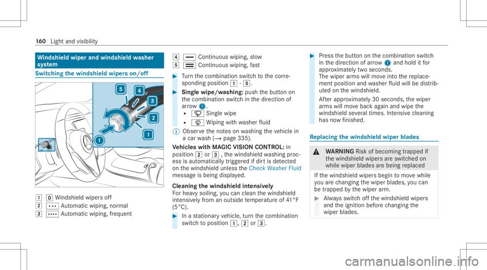 MERCEDES-BENZ S CLASS 2022 Owners Manual Wi
ndshield wiperandwindshield washer
sy stem Switc
hingthewindsh ieldwiper son/of f 0047
005AWindsh ield wipe rs off
0048 0062 Automatic wiping, normal
0049 0063 Automatic wiping, freq uent 004A
00AA MERCEDES-BENZ S CLASS 2022 Owners Manual Wi
ndshield wiperandwindshield washer
sy stem Switc
hingthewindsh ieldwiper son/of f 0047
005AWindsh ield wipe rs off
0048 0062 Automatic wiping, normal
0049 0063 Automatic wiping, freq uent 004A
00AA