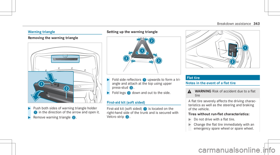 MERCEDES-BENZ S CLASS 2022 Owners Manual Wa
rning triang le Re
mo ving the warning triang le #
Push both sides ofwa rning triang leholder
1 inthedir ect ion ofthear row and open it. #
Remo vewarning triang le2. Se
tting upthewa rning triang MERCEDES-BENZ S CLASS 2022 Owners Manual Wa
rning triang le Re
mo ving the warning triang le #
Push both sides ofwa rning triang leholder
1 inthedir ect ion ofthear row and open it. #
Remo vewarning triang le2. Se
tting upthewa rning triang