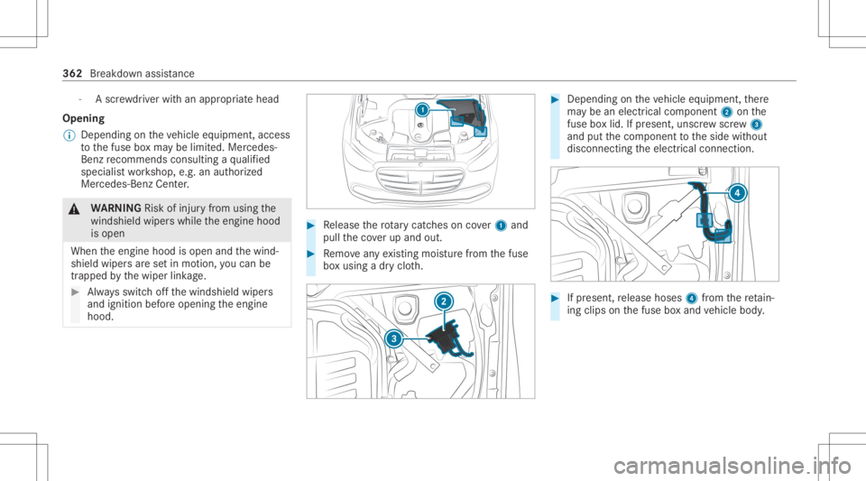 MERCEDES-BENZ S CLASS 2022 Owners Manual -
Ascr ewdriver wit han appr opriatehead
Opening
% Depen dingontheve hicle equipment, access
to thefuse boxma ybe limit ed.Mer cedes-
Benz recomme ndsconsu lting aqu alif ied
spec ialistwo rkshop, e.g MERCEDES-BENZ S CLASS 2022 Owners Manual -
Ascr ewdriver wit han appr opriatehead
Opening
% Depen dingontheve hicle equipment, access
to thefuse boxma ybe limit ed.Mer cedes-
Benz recomme ndsconsu lting aqu alif ied
spec ialistwo rkshop, e.g